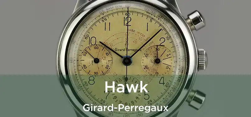  Hawk Girard-Perregaux