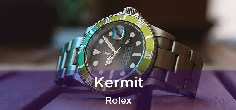  Kermit Rolex